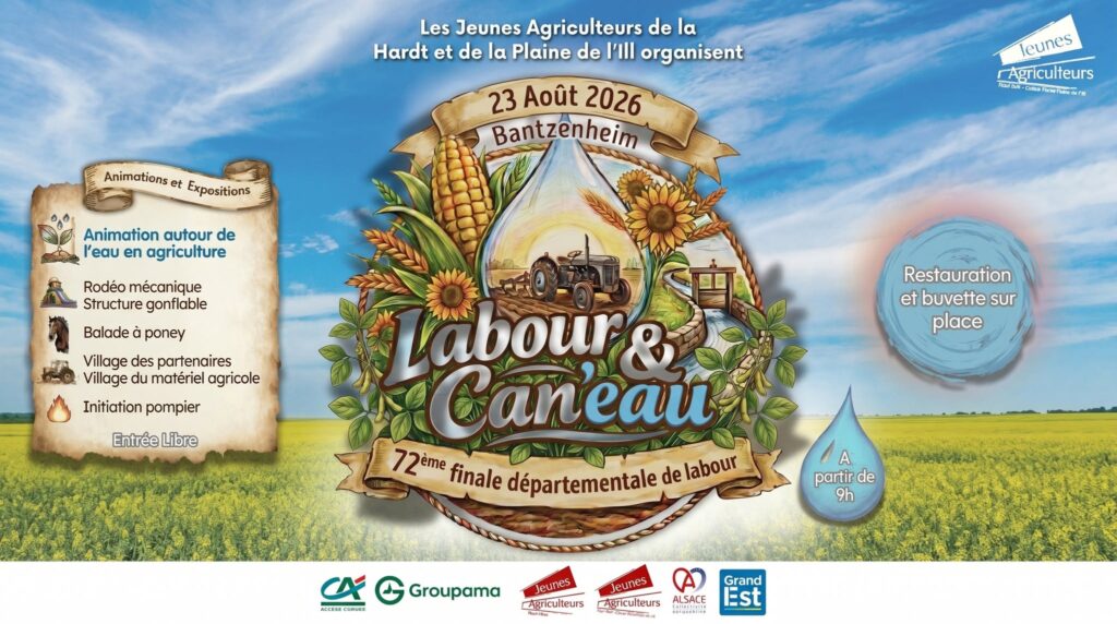 Rendez-vous le 23 août 2026 à Bantzenheim pour Labour & Can'eau : finale départementale de labour, animations, village agricole et activités gratuites pour toute la famille.